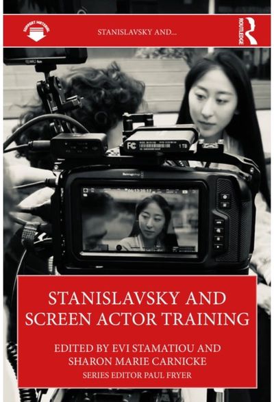 Stanislavsky and Screen Actor Training