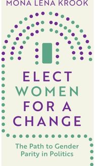 Elect Women for a Change: The Path to Gender Parity in Politics