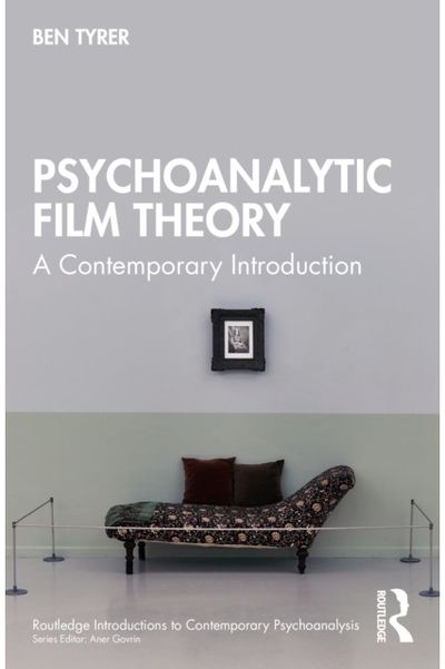 Psychoanalytic Film Theory: A Contemporary Introduction