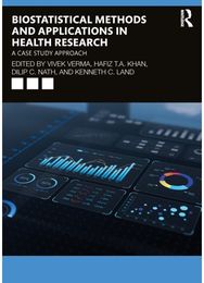 Biostatistical Methods and Applications in Health Research: A Case Study Approach