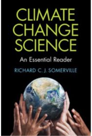 Climate Change Science: An Essential Reader