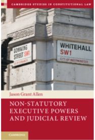 Non-Statutory Executive Powers and Judicial Review