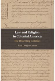 Law and Religion in Colonial America: The Dissenting Colonies