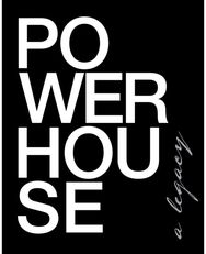 Powerhouse: A Legacy