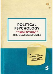Political Psychology: Revisiting the Classic Studies