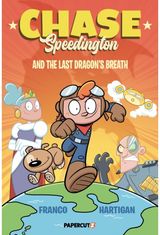 Chase Speedington Vol. 1: And the Last Dragon's Breath