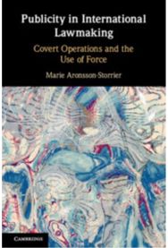 Publicity in International Lawmaking: Covert Operations and the Use of Force