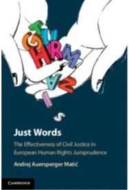 Just Words: The Effectiveness of Civil Justice in European Human Rights Jurisprudence
