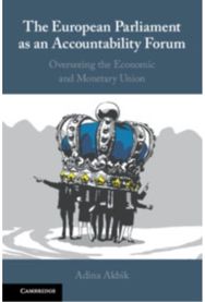 European Parliament as an Accountability Forum: Overseeing the Economic and Monetary Union