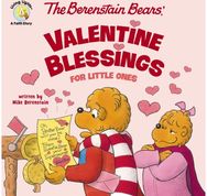 Berenstain Bears Valentine Blessings for Little Ones