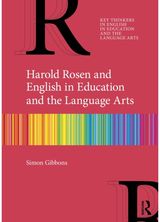 Harold Rosen and English in Education and the Language Arts