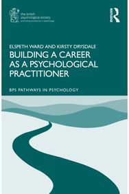 Building a Career as a Psychological Practitioner