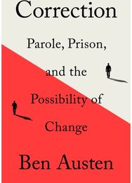 Correction: Parole, Prison, and the Possibility of Change