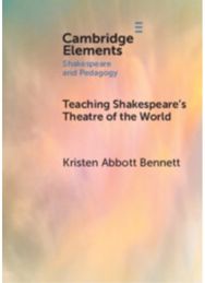 Teaching Shakespeare’s Theatre of the World