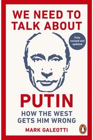 We Need to Talk About Putin: new updated edition