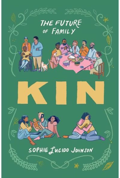 Kin: The Future of Family