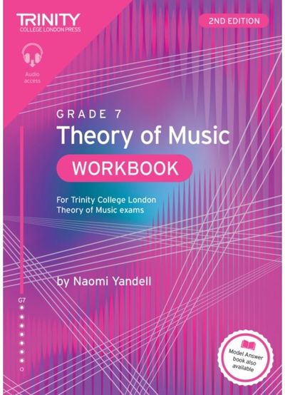 Trinity College London Theory of Music Workbook Grade 7 (2nd edition)