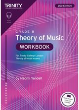 Trinity College London Theory of Music Workbook Grade 8 (2nd edition): For Trinity College London Theory of Music exams
