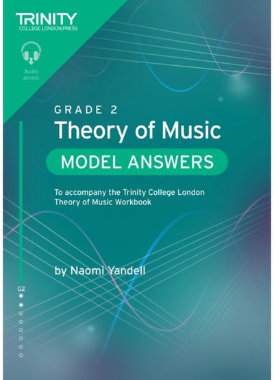 Trinity College London Theory of Music Model Answers Grade 2
