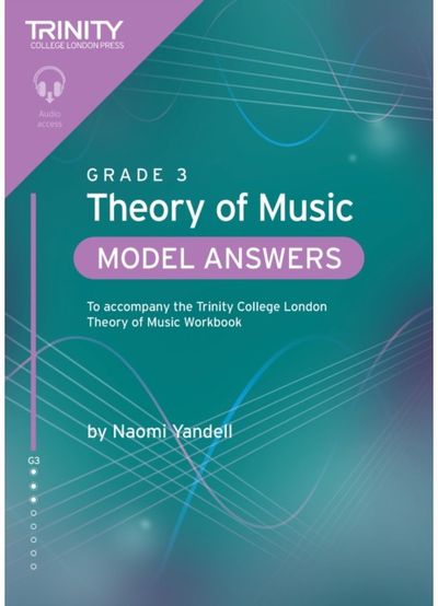Trinity College London Theory of Music Model Answers Grade 3