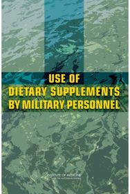 Use of Dietary Supplements by Military Personnel