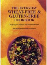 Everyday Wheat-free and Gluten-free Cookbook