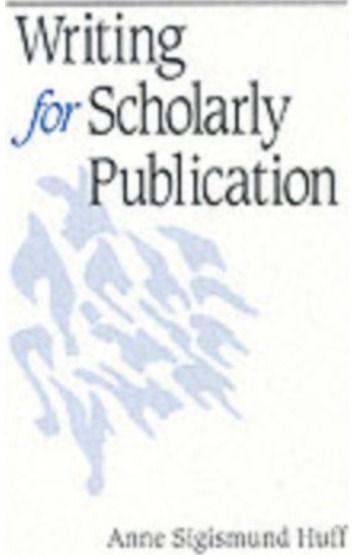 Writing for Scholarly Publication