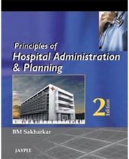 Principles of Hospital Administration and Planning