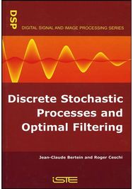 Discrete Stochastic Processes and Optimal Filtering