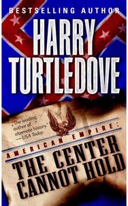Center Cannot Hold (American Empire, Book Two)