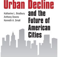 Urban Decline and the Future of American Cities