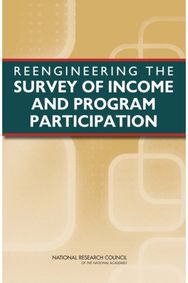 Reengineering the Survey of Income and Program Participation