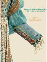 Refashioning Bill Gibb for the 21st Century