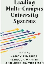 Leading Multi-Campus University Systems