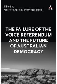 Failure of the Voice Referendum and the Future of Australian Democracy