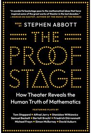 Proof Stage: How Theater Reveals the Human Truth of Mathematics