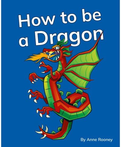How to be a Dragon: Phonics Phase 5