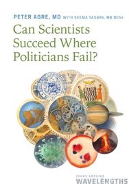 Can Scientists Succeed Where Politicians Fail?