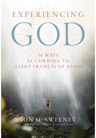 Experiencing God: 36 Ways According to Saint Francis of Assisi