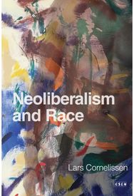 Neoliberalism and Race