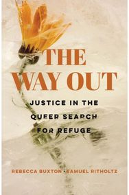 Way Out: Justice in the Queer Search for Refuge