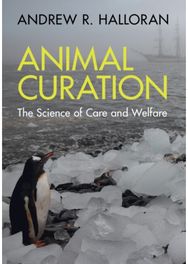 Animal Curation: The Science of Care and Welfare