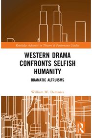 Western Drama Confronts Selfish Humanity: Dramatic Altruisms