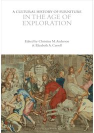 Cultural History of Furniture in the Age of Exploration