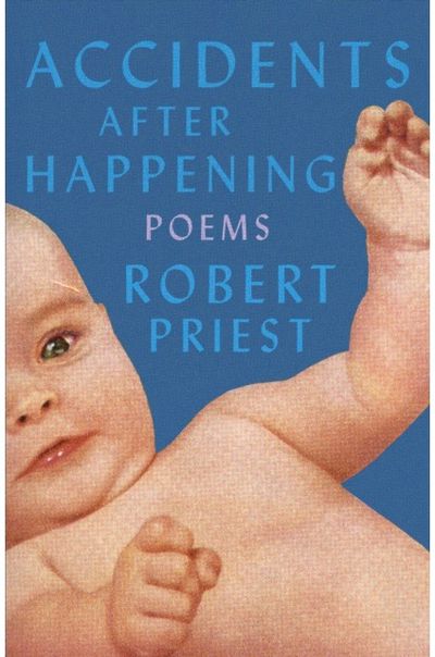 Accidents After Happening: Poems