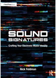 Sound Signatures: Crafting Your Electronic Music Identity
