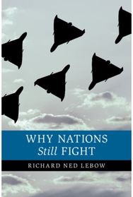 Why Nations Still Fight