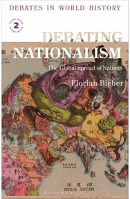 Debating Nationalism: The Global Spread of Nations