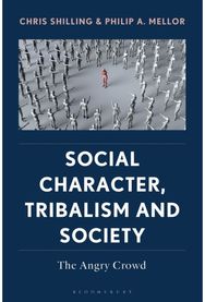 Social Character, Tribalism and Society: The Angry Crowd