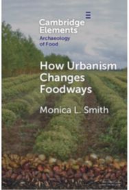 How Urbanism Changes Foodways